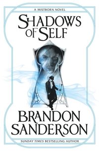 bokomslag Shadows of Self: A Mistborn Novel