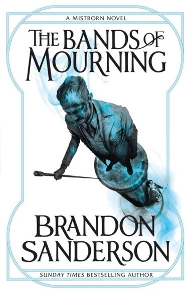 Brandon Sanderson - Bands of Mourning, Häftad