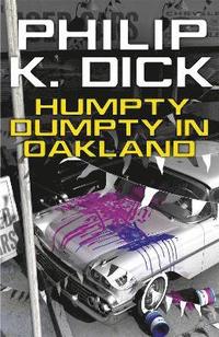 bokomslag Humpty Dumpty In Oakland