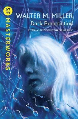 Walter M. Miller Jr - Dark Benediction, Häftad
