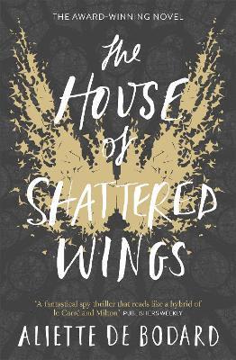 House of Shattered Wings