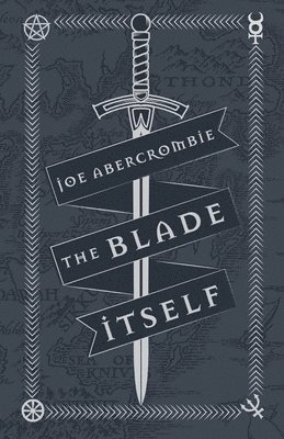 Joe Abercrombie - Blade Itself, Inbunden