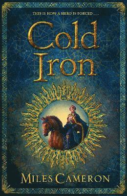 Miles Cameron - Cold Iron, Häftad