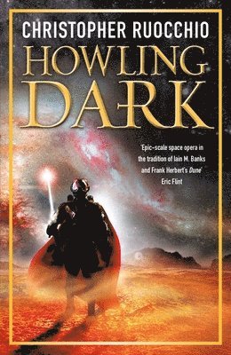 Christopher Ruocchio - Howling Dark, Häftad