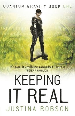 Justina Robson - Keeping It Real, Häftad
