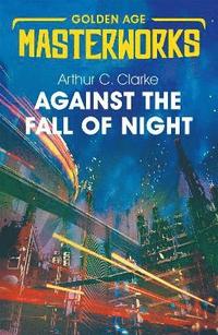 bokomslag Against the Fall of Night