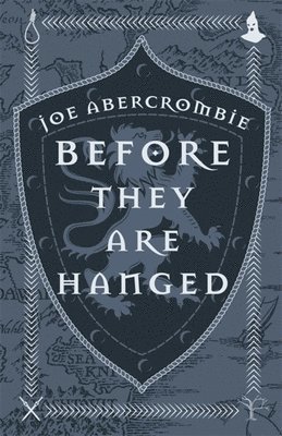 Joe Abercrombie - Before They Are Hanged, Inbunden