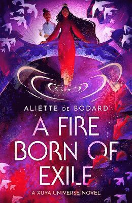 Aliette De Bodard - De Bodard, A: Fire Born of Exile, Inbunden
