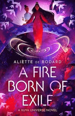 Aliette de Bodard - Fire Born of Exile, Häftad
