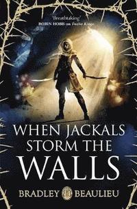 bokomslag When Jackals Storm the Walls