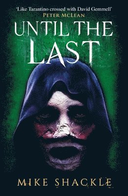 Mike Shackle - Until the Last, Häftad