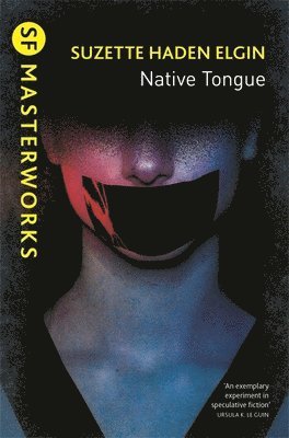 Suzette Haden Elgin - Native Tongue, Häftad