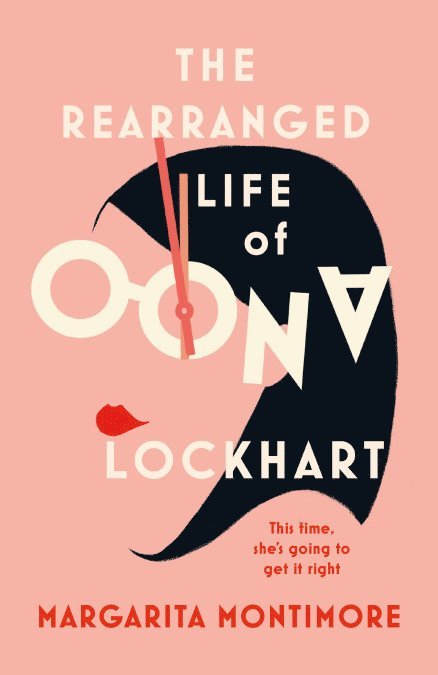 Margarita Montimore - The Rearranged Life of Oona Lockhart, Häftad