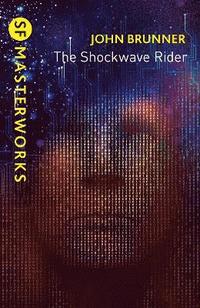 bokomslag The Shockwave Rider