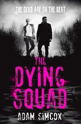 bokomslag The Dying Squad
