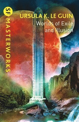 Ursula K. Le Guin - Worlds of Exile and Illusion, Häftad