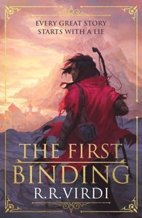 bokomslag The First Binding: A Silk Road epic fantasy full of magic and mystery