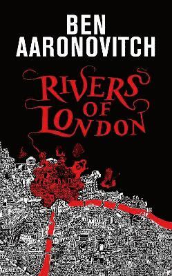 Ben Aaronovitch - Rivers of London, Inbunden