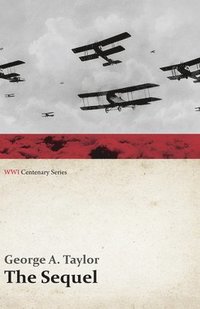 bokomslag The Sequel (WWI Centenary Series)