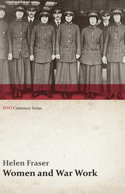 Women and War Work (WWI Centenary Series) 1