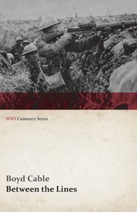 bokomslag Between the Lines (WWI Centenary Series)