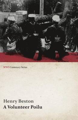 bokomslag A Volunteer Poilu (WWI Centenary Series)