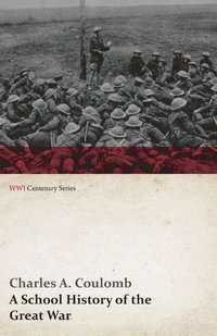 bokomslag A School History of the Great War (WWI Centenary Series)