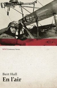 bokomslag En L'Air (WWI Centenary Series)