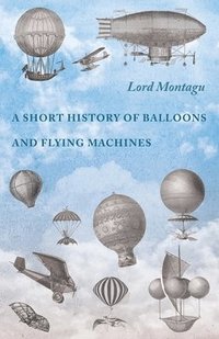 bokomslag Short History of Balloons and Flying Machines
