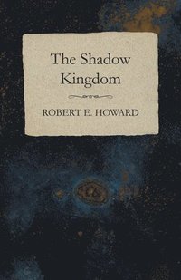 bokomslag The Shadow Kingdom