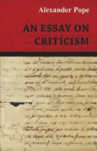 bokomslag An Essay on Criticism