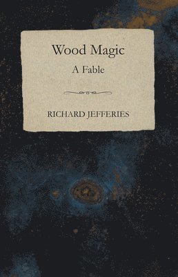 Wood Magic - A Fable 1