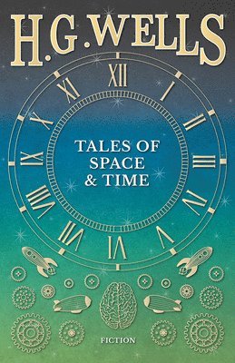 Tales of Space and Time 1