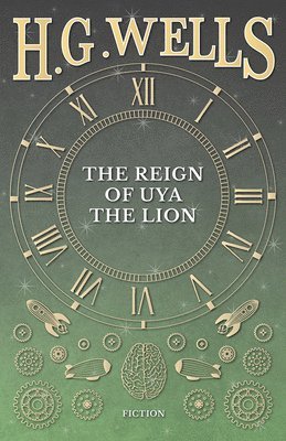 The Reign of Uya the Lion 1