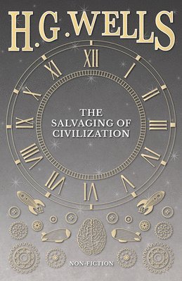 The Salvaging of Civilization 1