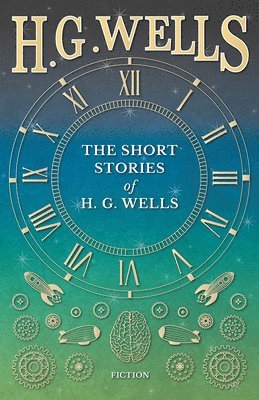 bokomslag Short Stories of H. G. Wells