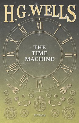 H G Wells, H. G. Wells - Time Machine, Häftad