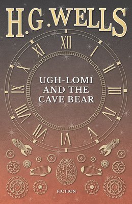 Ugh-Lomi and the Cave Bear 1