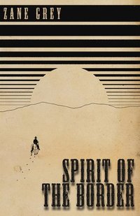 bokomslag Spirit of the Border