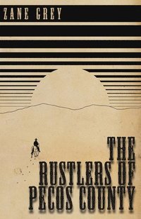 bokomslag Rustlers of Pecos County