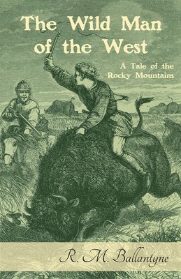bokomslag Wild Man of the West