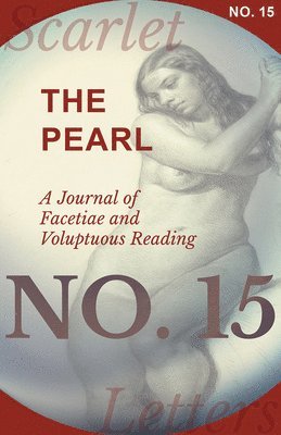 Pearl - A Journal of Facetiae and Voluptuous Reading - No. 15