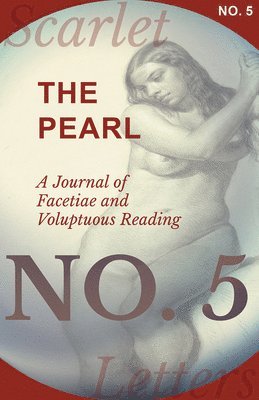 Pearl - A Journal of Facetiae and Voluptuous Reading - No. 5