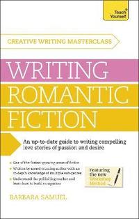 bokomslag Masterclass: Writing Romantic Fiction