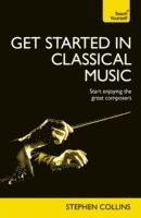 bokomslag Get Started In Classical Music
