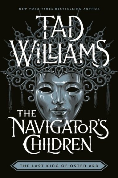 Tad Williams - Navigator's Children, Häftad