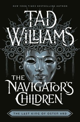 Tad Williams - Williams, T: Navigator's Children, Häftad