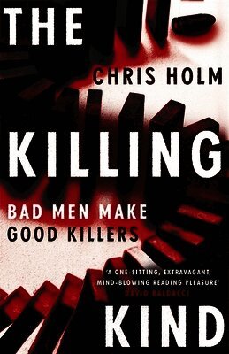 Chris Holm - Killing Kind, Häftad