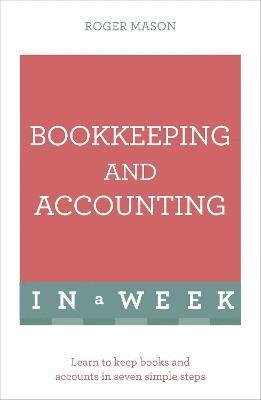 Bookkeeping And Accounting In A Week 1