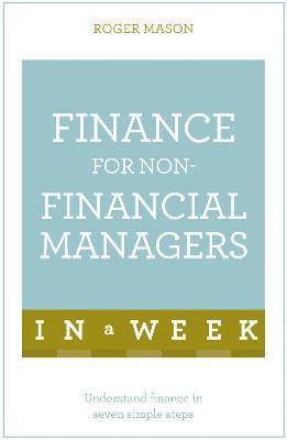 Finance For Non-Financial Managers In A Week 1